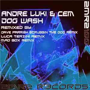 Andre Luki & Cem  - Dog Wash