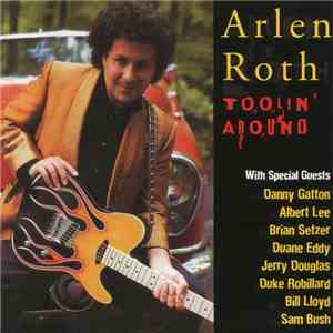 Arlen Roth - Toolin' Around