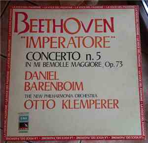 Beethoven, Daniel Barenboim, Otto Klemperer - Concerto N. 5 In Mi Bemolle Maggiore, Op. 73