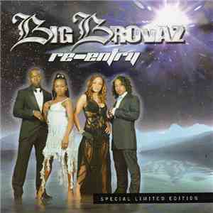 Big Brovaz - Re-Entry