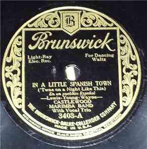 Castlewood Marimba Band - In A Little Spanish Town / Still Waters