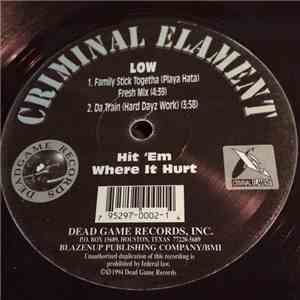 Criminal Elament - Hit 'Em Where It Hurt