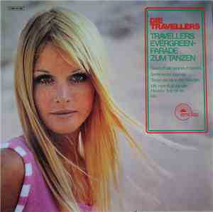 Die Travellers - Evergreen-parade Zum Tanzen
