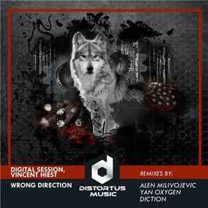 Digital Session, Vincent Hiest - Wrong Direction
