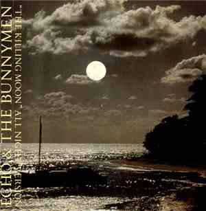 Echo & The Bunnymen - The Killing Moon (All Night Version)
