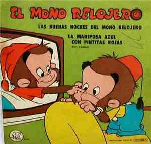 El Mono Relojero - Las Buenas Noches Del Mono Relojero