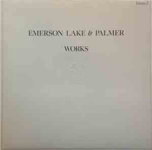 Emerson, Lake & Palmer - Works Volume 2