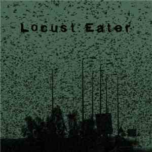 Fledgrau - Locust Eater