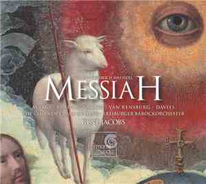 Georg Friedrich Haendel, The Choir Of Clare College, Freiburger Barockorchester, René Jacobs - Messiah