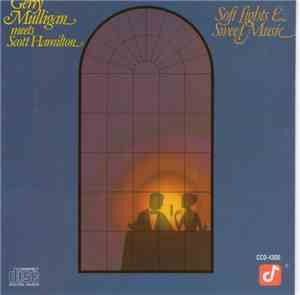 Gerry Mulligan meets Scott Hamilton - Soft Lights & Sweet Music