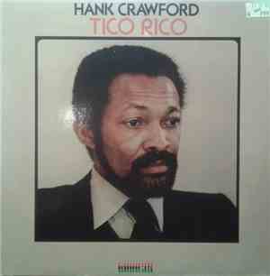 Hank Crawford - Tico Rico