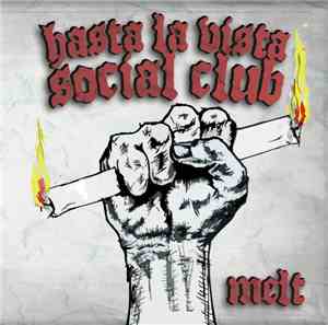Hasta La Vista Social Club - Melt