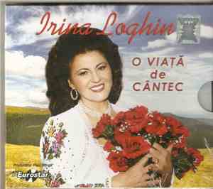 Irina Loghin - O Viata De Cantec