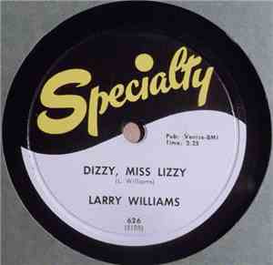 Larry Williams  - Dizzy, Miss Lizzie / Slow Down
