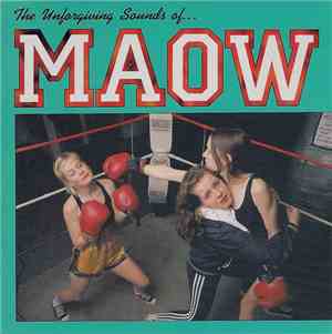 Maow - The Unforgiving Sounds Of... Maow