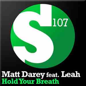 Matt Darey feat. Leah  - Hold Your Breath