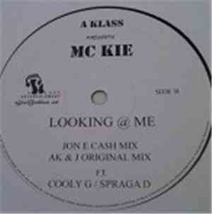 MC Kie - Looking @ Me