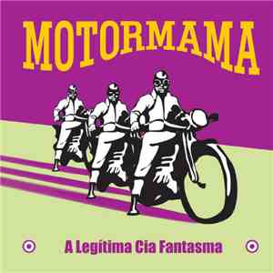 Motormama - A Legítima Cia Fantasma