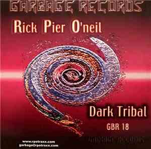 Rick Pier O'Neil - Dark Tribal