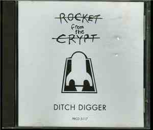 Rocket From The Crypt - Ditch Digger