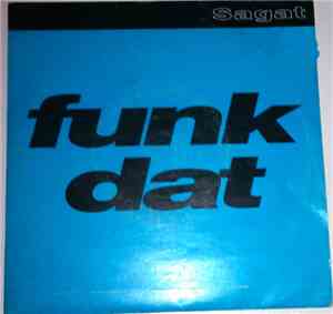 Sagat - Fuk Dat