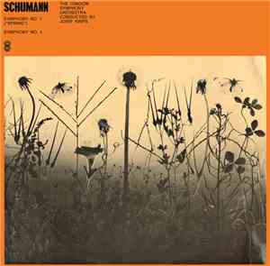 Schumann, The London Symphony Orchestra Conducted By Josef Krips - Symphony No. 1 (