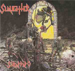 Slaughter  - Strappado / Not Dead Yet
