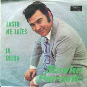 Slavko Perović - Zašto Me Lažeš