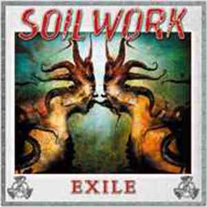 Soilwork - Exile / The Pittsburgh Syndrome