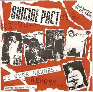 Suicide Pact - We Were Heroes