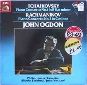 Tchaikovsky, Rachmaninov, John Ogdon, Philharmonia Orchestra, Sir John Barbirolli, John Pritchard - Piano Concerto No. 1 In B Flat Minor / Piano Concerto No. 2 In C Minor