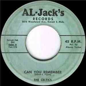 The Celtics  - Can You Remember / Send Me Someone To Love