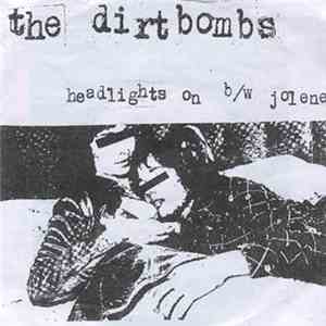 The Dirtbombs - Headlights On