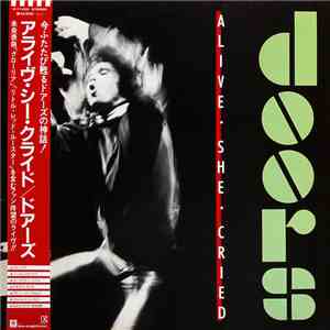 The Doors - Alive, She Cried
