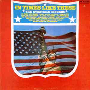 The Everyman Singers - In Times Like These