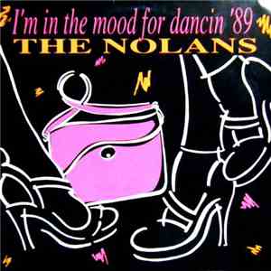 The Nolans - I'm In The Mood For Dancin '89