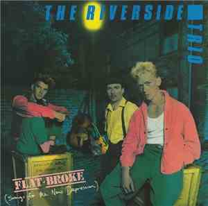 The Riverside Trio - Flat Broke (Songs For The New Depression)