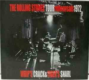 The Rolling Stones - Tour Rehearsals 1972 - Whips Cracks & Tiger's Snarl