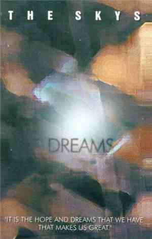 The Skys - Dreams