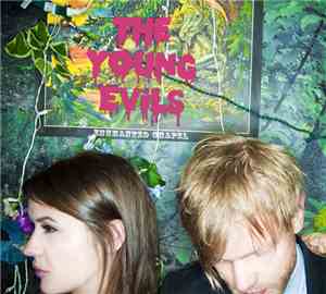 The Young Evils - Enchanted Chapel