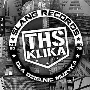 THS Klika - Dla Dzielnic Muzyka