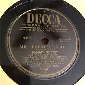 Tommy Dorsey And His Clambake Seven - Mr. Freddie Blues / The Honeydripper