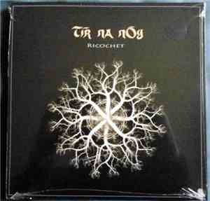 Tír na nÓg - Ricochet