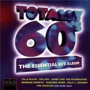 Various - Totally 60's - The Essential 60's Album