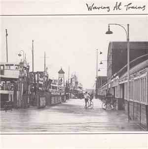 Waving At Trains - Telling The Stranger