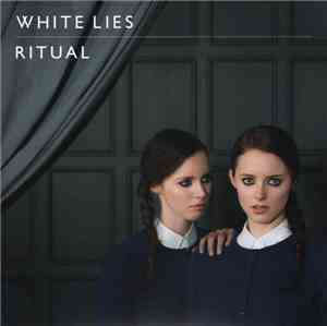 White Lies  - Ritual