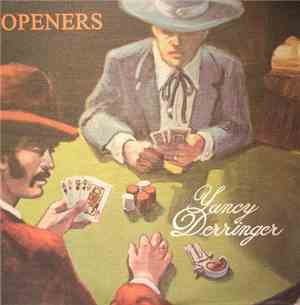 Yancy Derringer - Openers