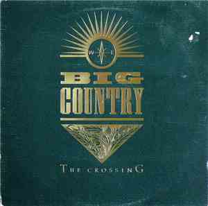 Big Country - The Crossing