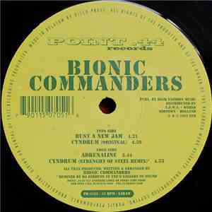 Bionic Commanders - Bust A New Jam