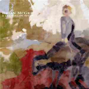 Brian McGee & The Hollow Speed - Brian McGee & The Hollow Speed